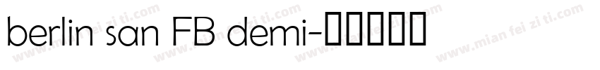 berlin san FB demi字体转换